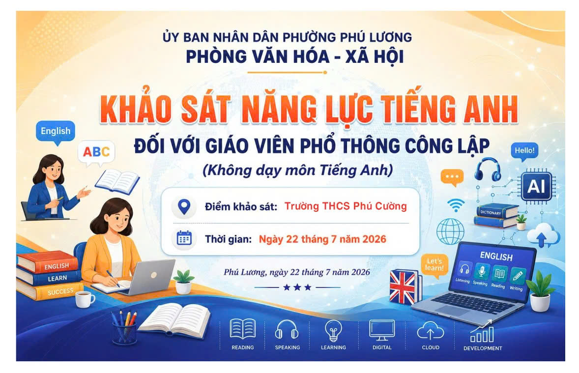 THÔNG BÁO VV TRIỂN KHAI KỲ KHẢO SÁT CHÍNH THỨC NĂNG LỰC TIẾNG ANH CHO GIÁO VIÊN PHỔ THÔNG CÔNG LẬP (ĐỢT 3) TẠI PHƯỜNG PHÚ LƯƠNG
